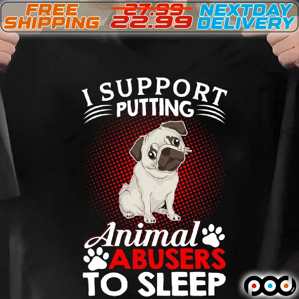 Dog Paw I Support Animal Abusers To Sleep Shirt