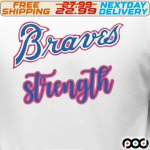 Braves Strength Shirt