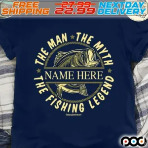 Custom Name The Man The Myth The Fishing Legend Shirt
