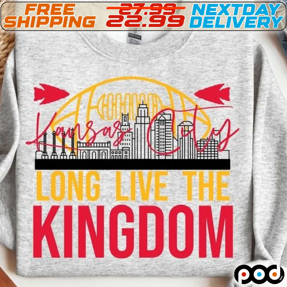 Kansan City Long Live The Kingdom Super Bowl Shirt