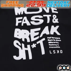 Move Fast And Break Shit Shirt