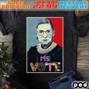 RBG Ms Vote Shirt