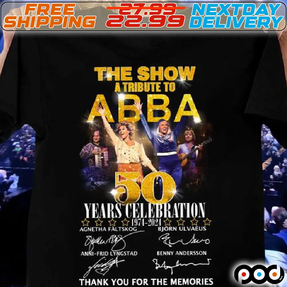 TheShow A Tribute Abba 50 Years Celebration Thank You For The Memories Shirt
