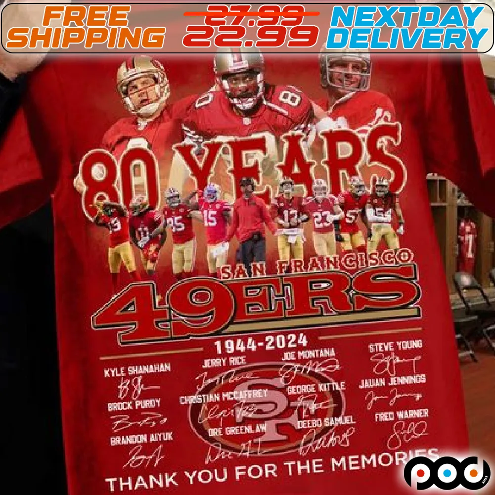 80 Years San Francisco 49ers 1944-2004 Thank You For The Memoris Signature Shirt