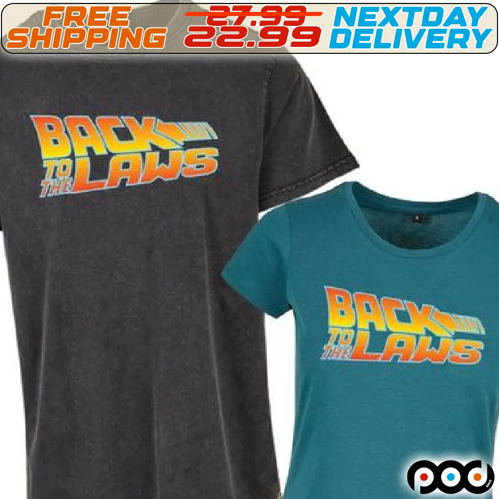 Back To The Laws Shirt