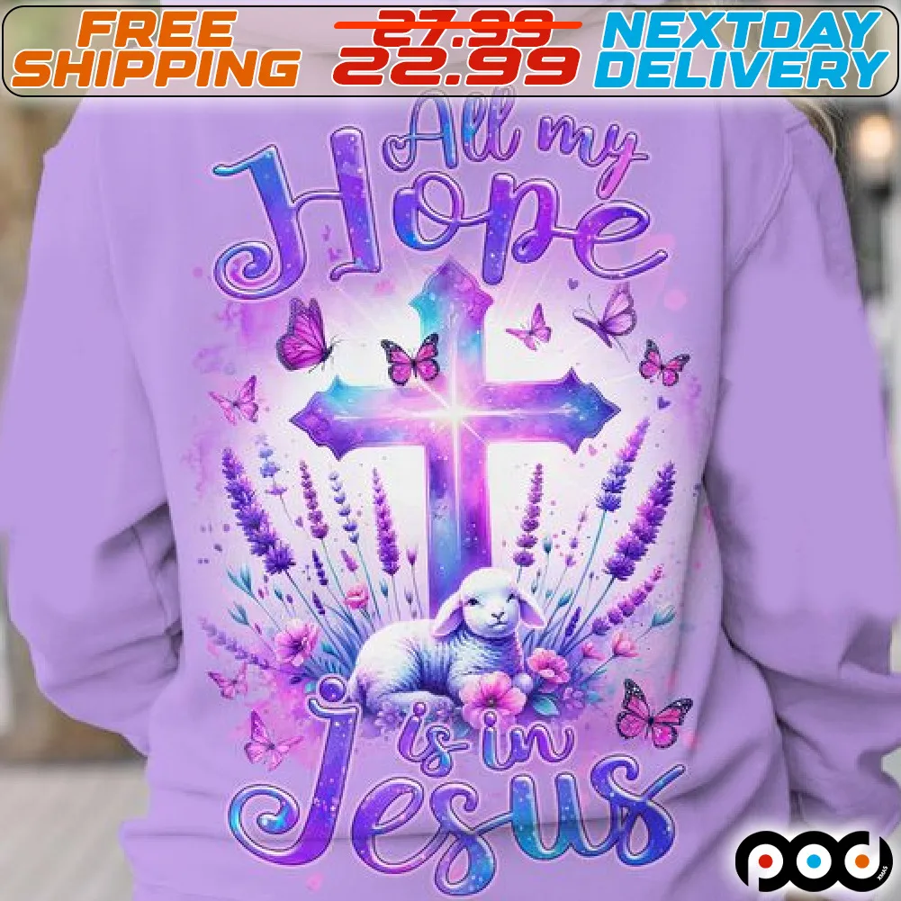 Cross Sheep Butterfly Flower All My Hope Is In Jesus Shirt