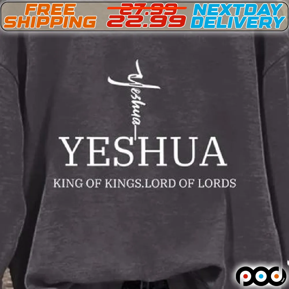 Cross Yeshua King Of Kings Lord Of Lords Shirt