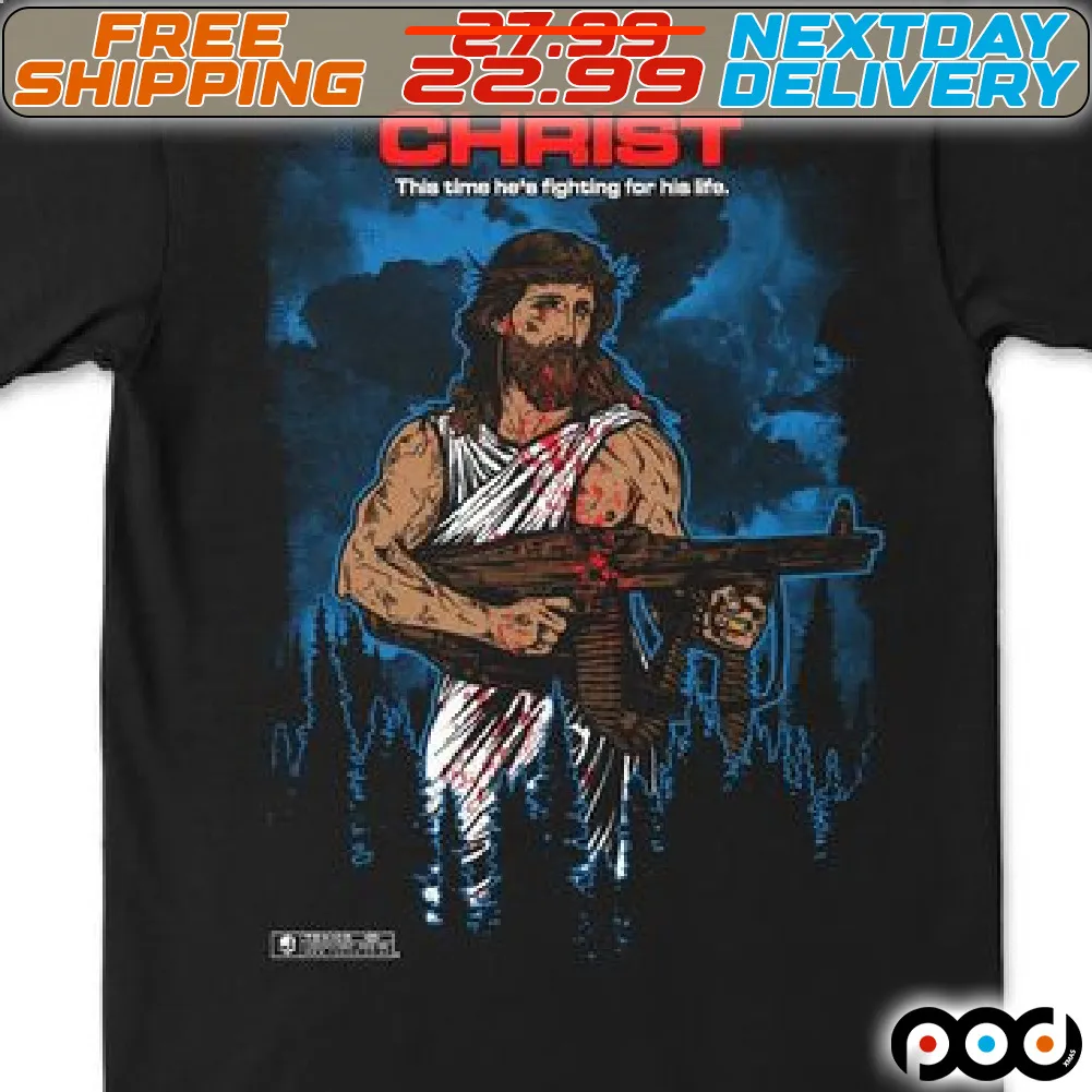 God Gun Christ This Time He IS Fighting For His Life Shirt