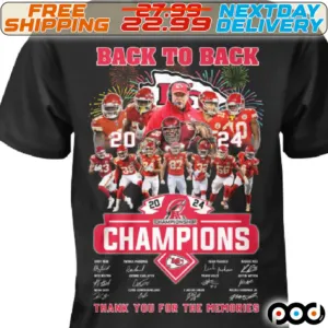 Kansas City Chiefs Back To Back 2024 Champions Thank You For The Memories Shirt