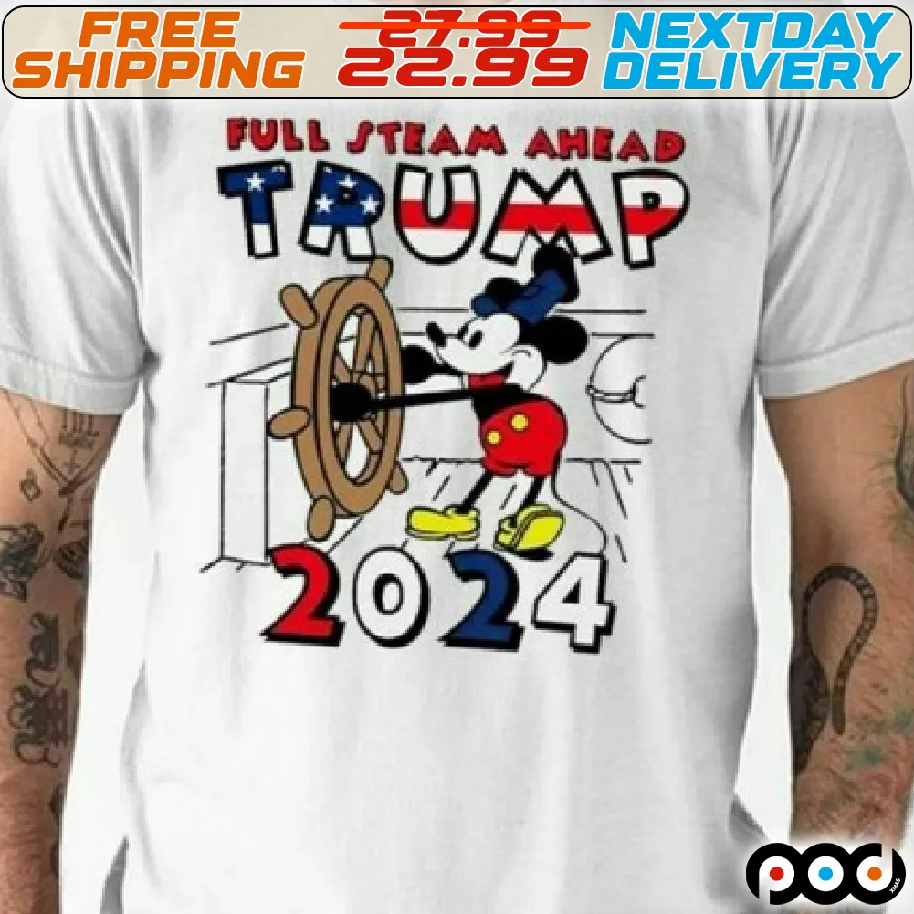 Trump 2024 Full Steam Ahead Mickey Shirt