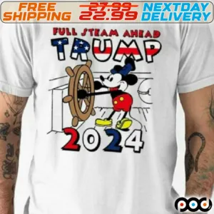 Trump 2024 Full Steam Ahead Mickey Shirt