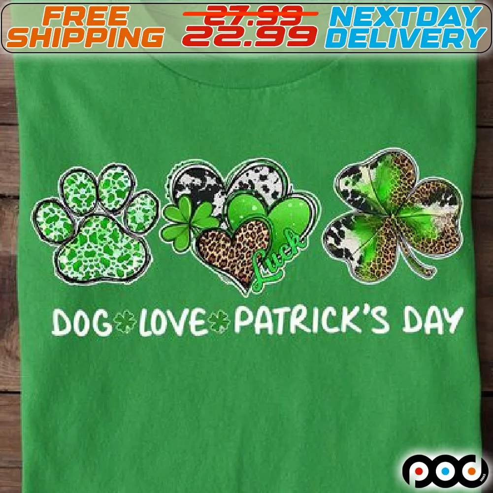 Dog Paw Love Ptrick's Day Shirt