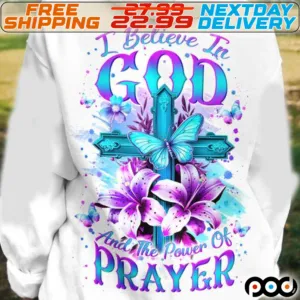 Cross Butterfly Flower I Believe In God And The Power Of Prayer Shirt