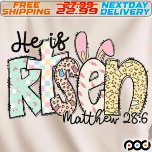 He Is Risen Matthew Easter Day Shirt