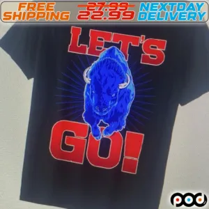 Buffalo Lets Go Shirt
