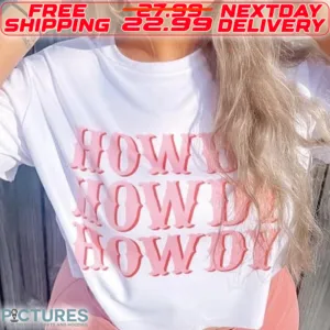 Howdy Howdy Howdy Shirt
