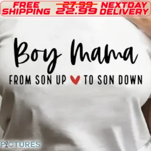 Boy Mama From Son Up To Son Sown Shirt