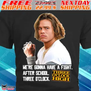 Three Oclock High T Shirt Buddy Revell Three Oclock High Shirt
