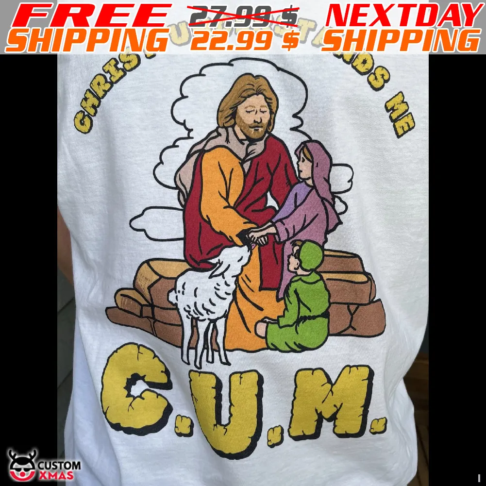 God Christ Understands Me Cum Shirt