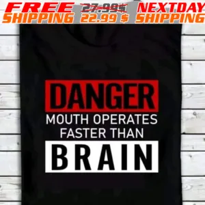 Danger Mouth Operates Faster Than Brain Shirt