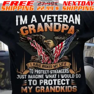 America Flag Eagles Gun I Am A Vetera Grandpa I Have Risked My Life To Protect Strangers Just Imagine What I Would Do To Protect My Grandkids Shirt