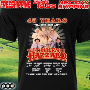 45 Years 1979 – 2024 The Dukes Of Hazzard Thank You For The Memories signatures Shirt