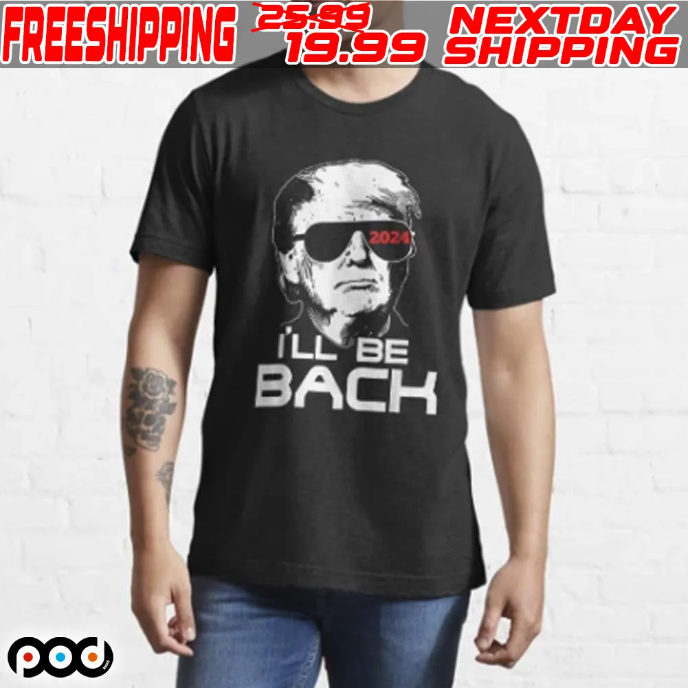 Trump I’ll Be Bach 2024 Shirt