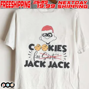 Cookies for Jack Jack Shirt Disney Christmas Shirt