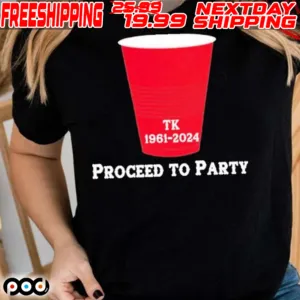 Toby Keith 1961 2024 Proceed To Party Shirt
