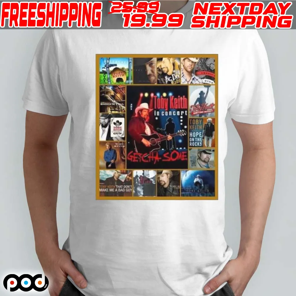 Toby Keith In Concert Getcha Some Shirt