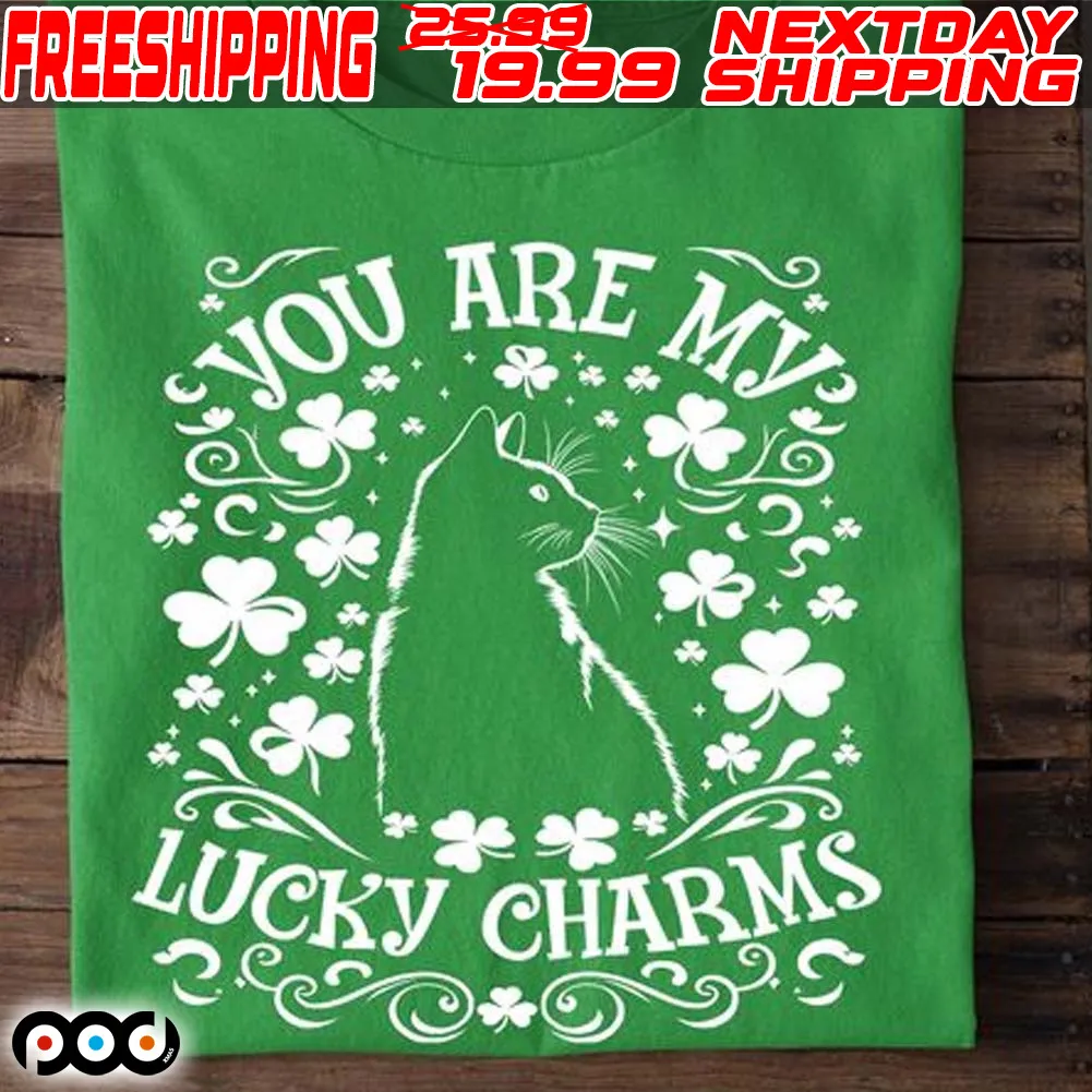 Clover You Are Му Lucky Charms St. Patrick’s Day Shirt