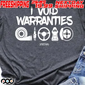 I Void Warranties Shirt