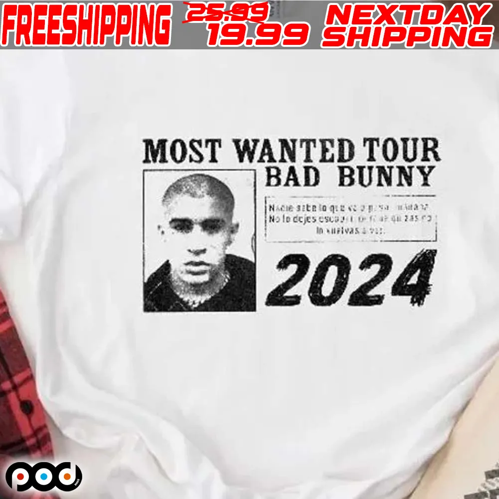 Bad Bunny Most Wanted Tour 2024 Shirt