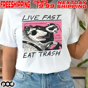 Mouse Live Fast Living The Life Eat Trash Shirt