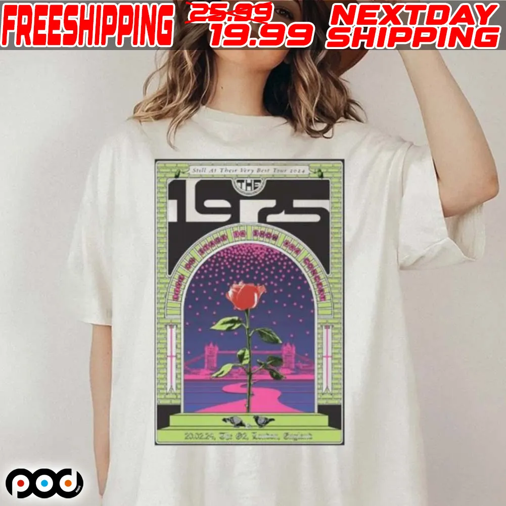 The 1975 Still At Their Very Best At The O2 London Feb 20 2024 Poster Shirt