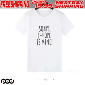 Sorry J Hope Is Mine Shirt