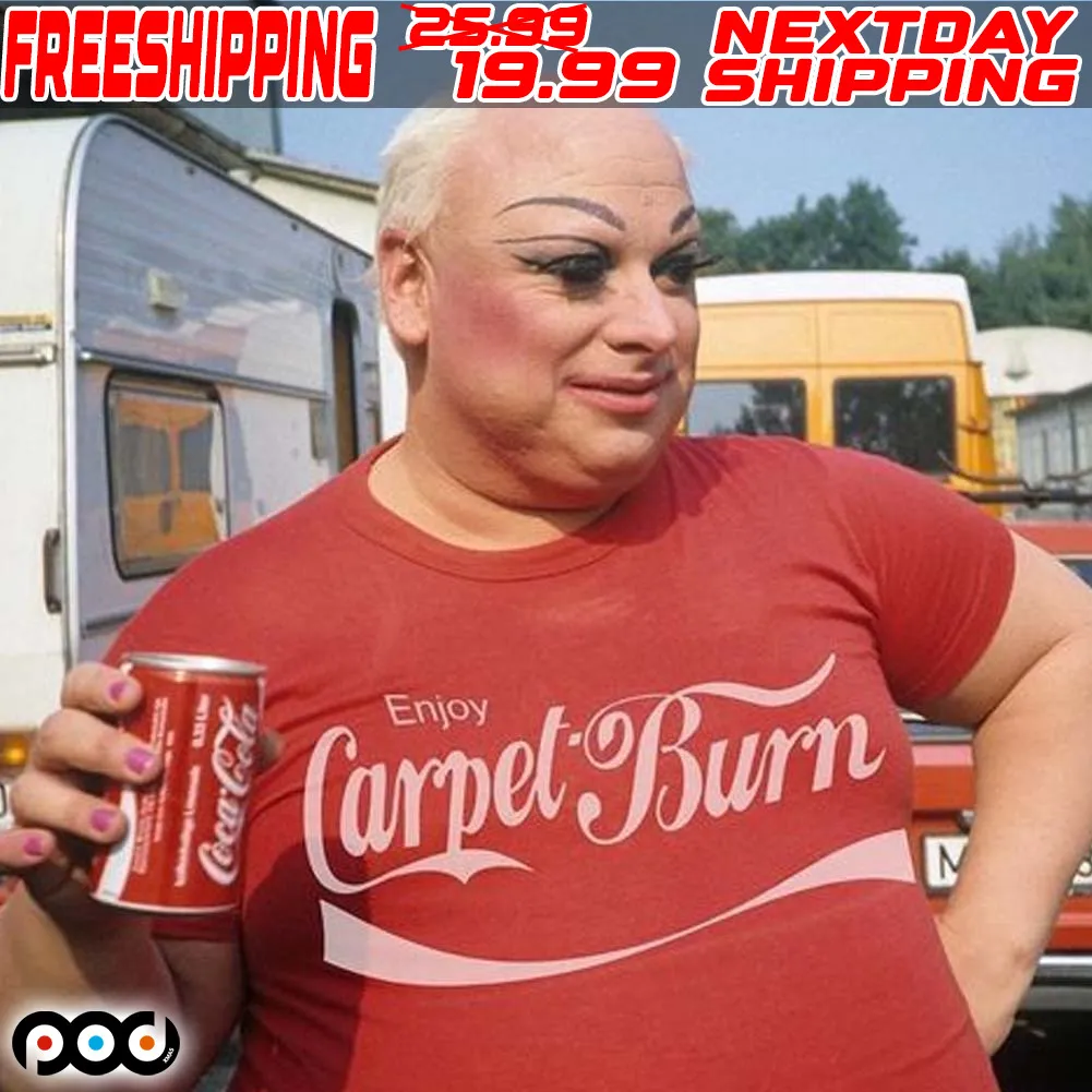 Enjoy Carpet Burn Shirt