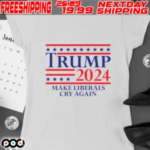 Trump 2024 Make Liberals Cry Again Stars Line Red Election Shirt