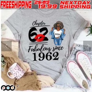 Chapter 62 Sophia Fabulous Since 1962 Shirt