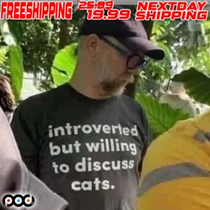 Introverted But Willing To Discuss Cats Shirt