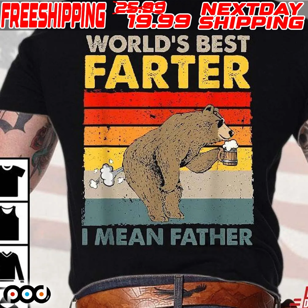 Bear World's Best Farter I Mean Father Shirt