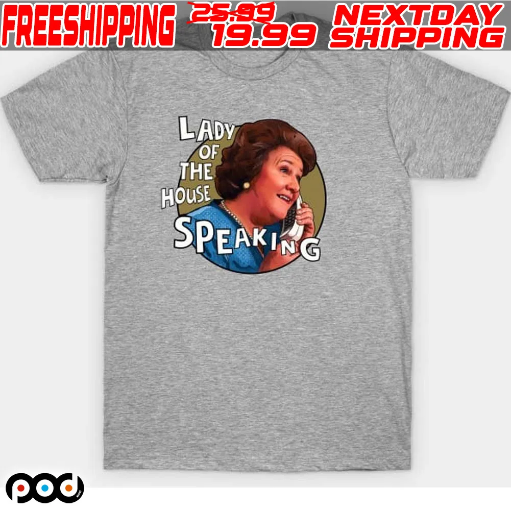 Lady Of The House Speaking