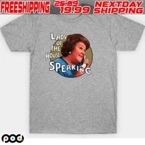 Lady Of The House Speaking