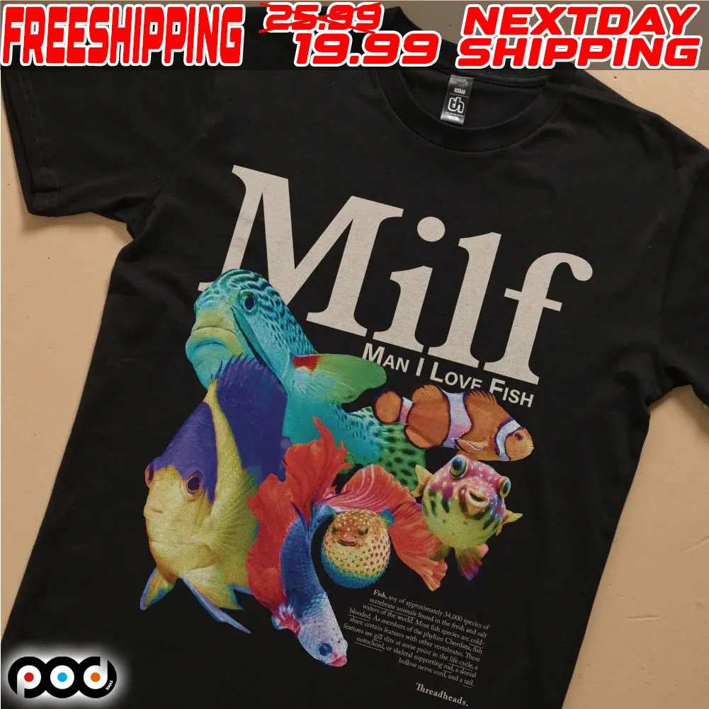 Milf Man I Love Fish Shirt