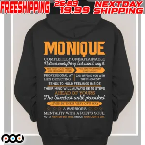 Monique Completely Unexplainable Notices Everything But Won't Say It Shirt