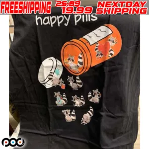 Raccoon Happy Pills Shirt