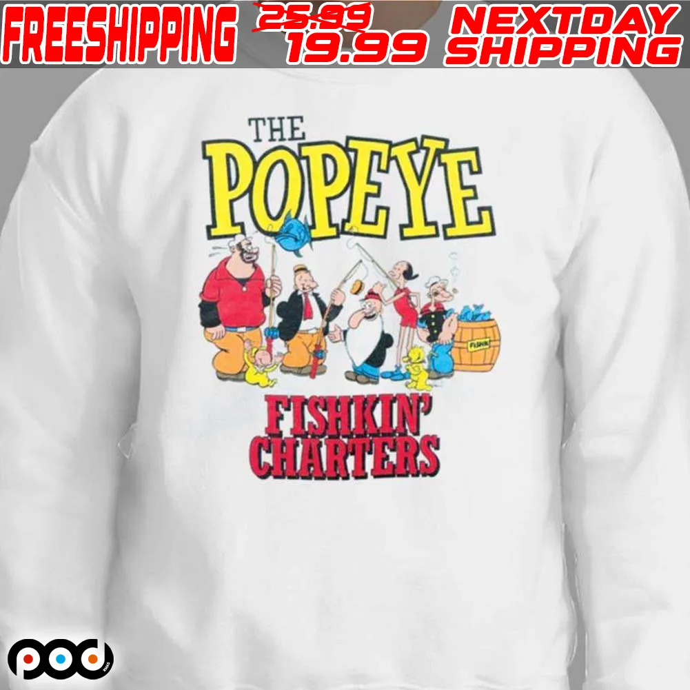 Tom Brady The Popeye Fishkin Charters Shirt