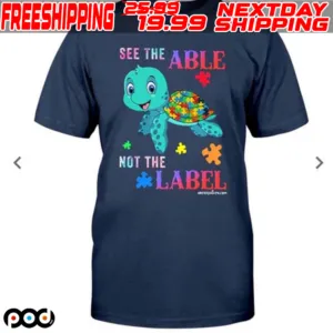 Turtle See The Able Not The Label Shirt