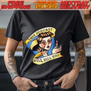 This Podcast Will Kill You Art Shirt