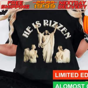 Jesus He Is Rizzen Shirt